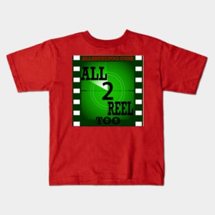 ALL2REELTOO PODCAST NEW DESIGN Kids T-Shirt